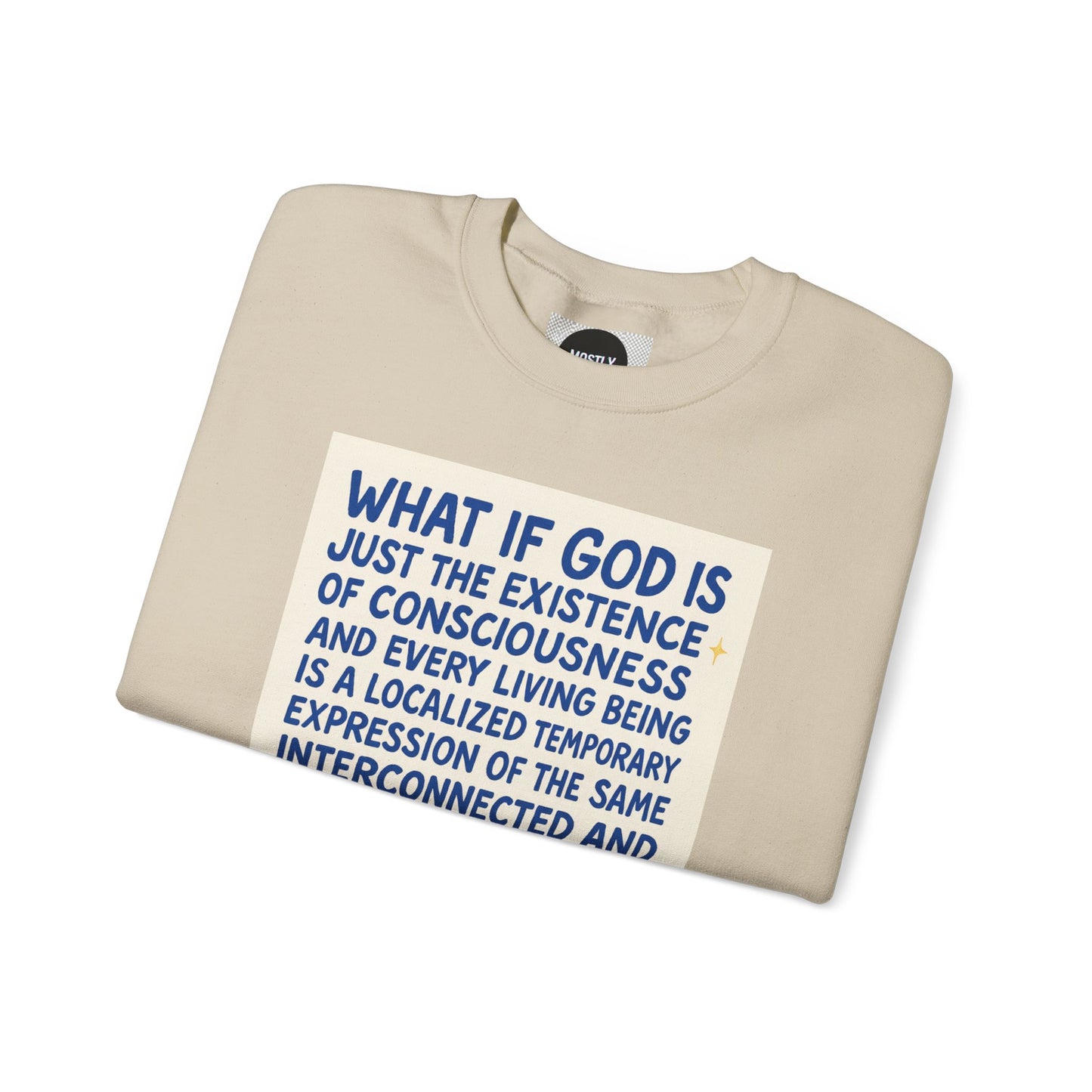 Philosophic Danny D Crewneck Sweatshirt — “What If God Is…” Graphic