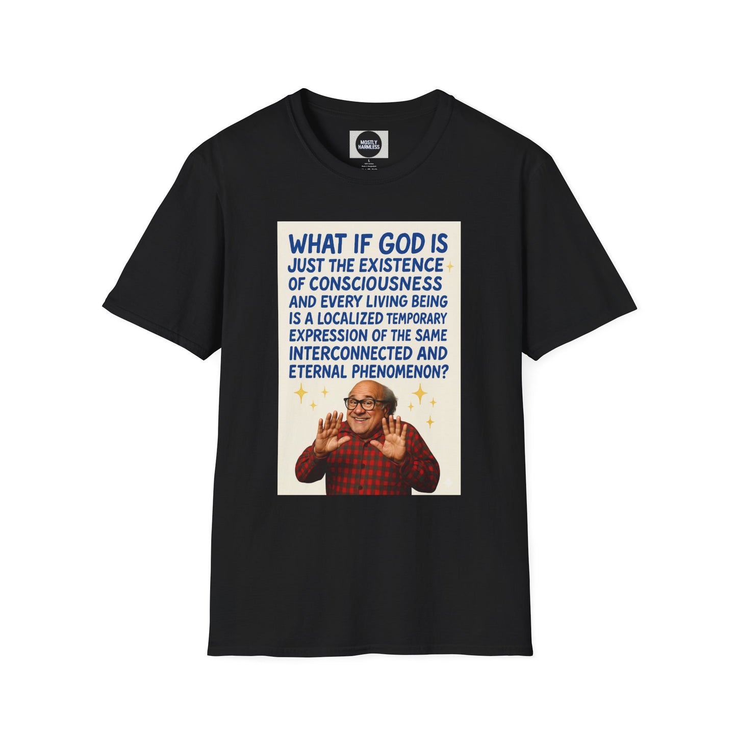 Philosophic Danny D Crewneck T-Shirt — “What If God Is…” Consciousness Tee