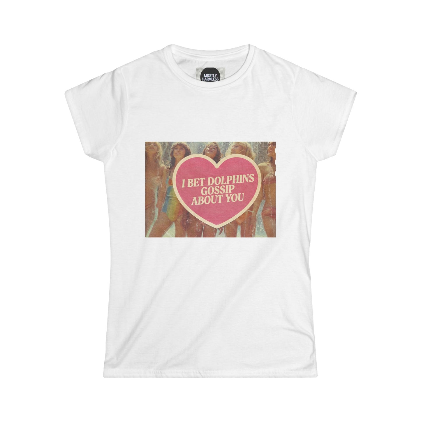 The Paranoia Tee — 'I Bet Dolphins Gossip About You' Vintage Heart Graphic Tee — Funny Retro Beach Women's T-Shirt