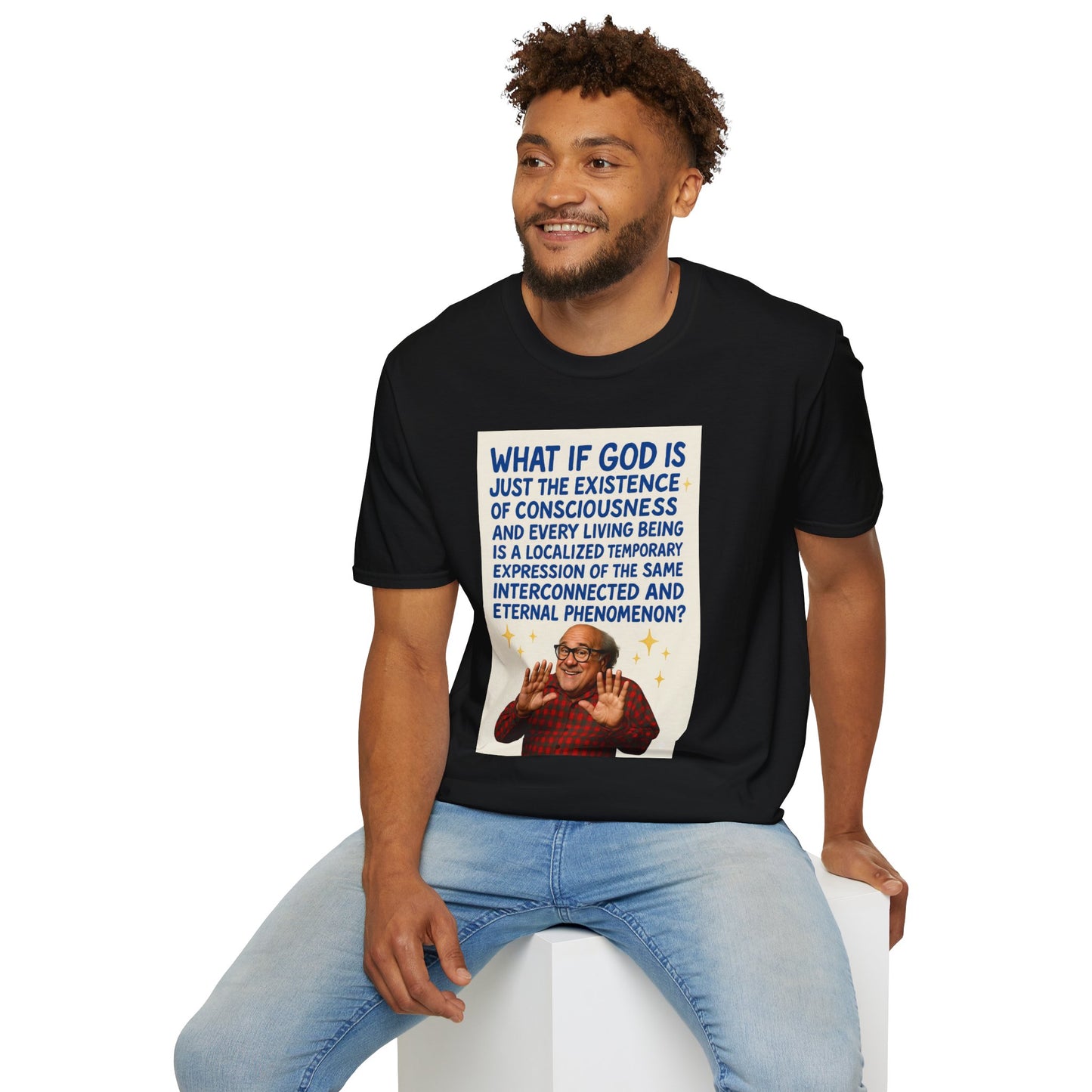 Philosophic Danny D Crewneck T-Shirt — “What If God Is…” Consciousness Tee