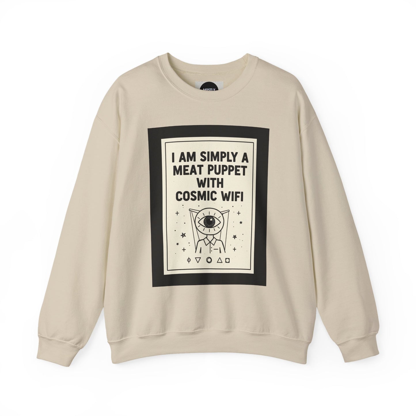 “I Am Simply a Meat Puppet with Cosmic WiFi” Crewneck Sweatshirt