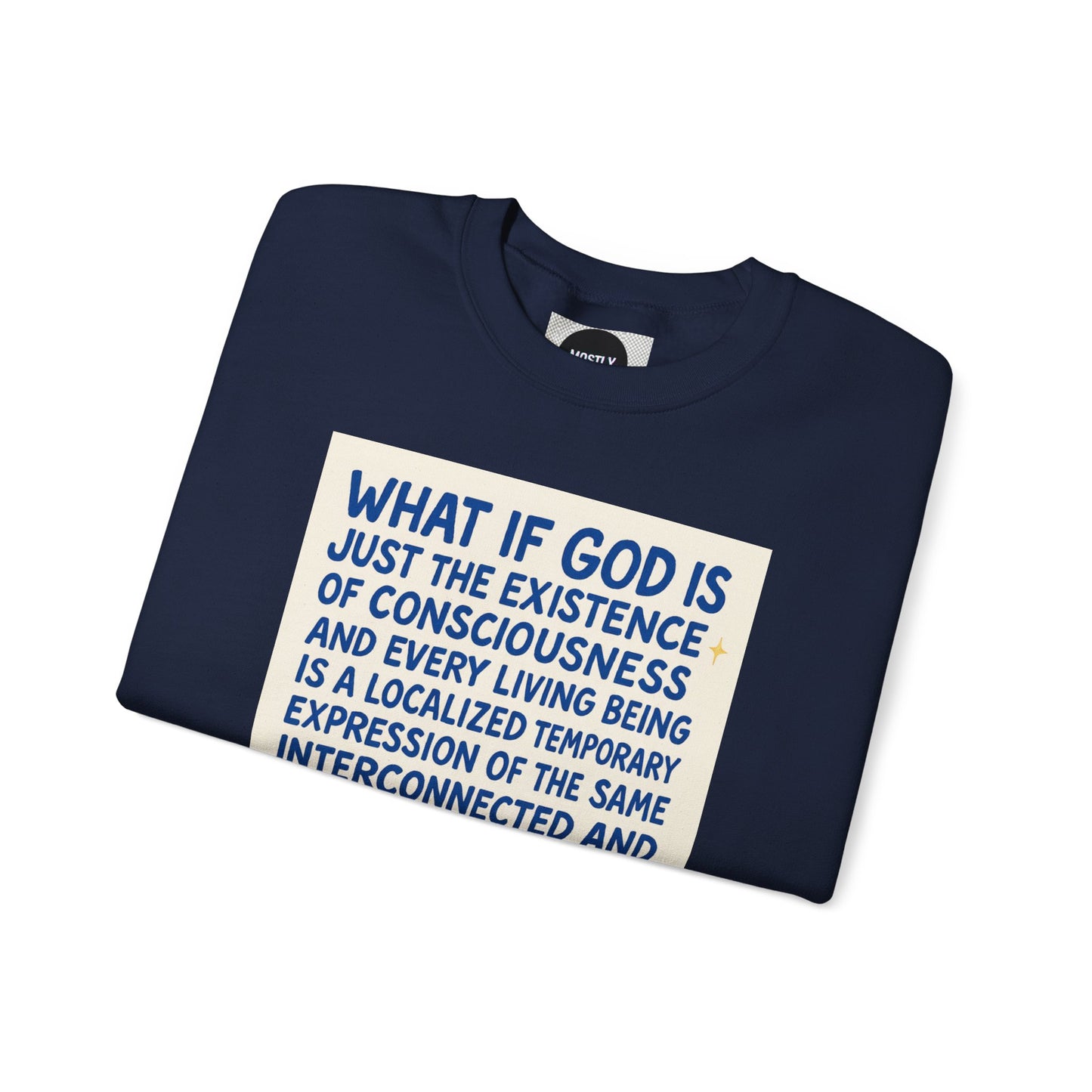 Philosophic Danny D Crewneck Sweatshirt — “What If God Is…” Graphic