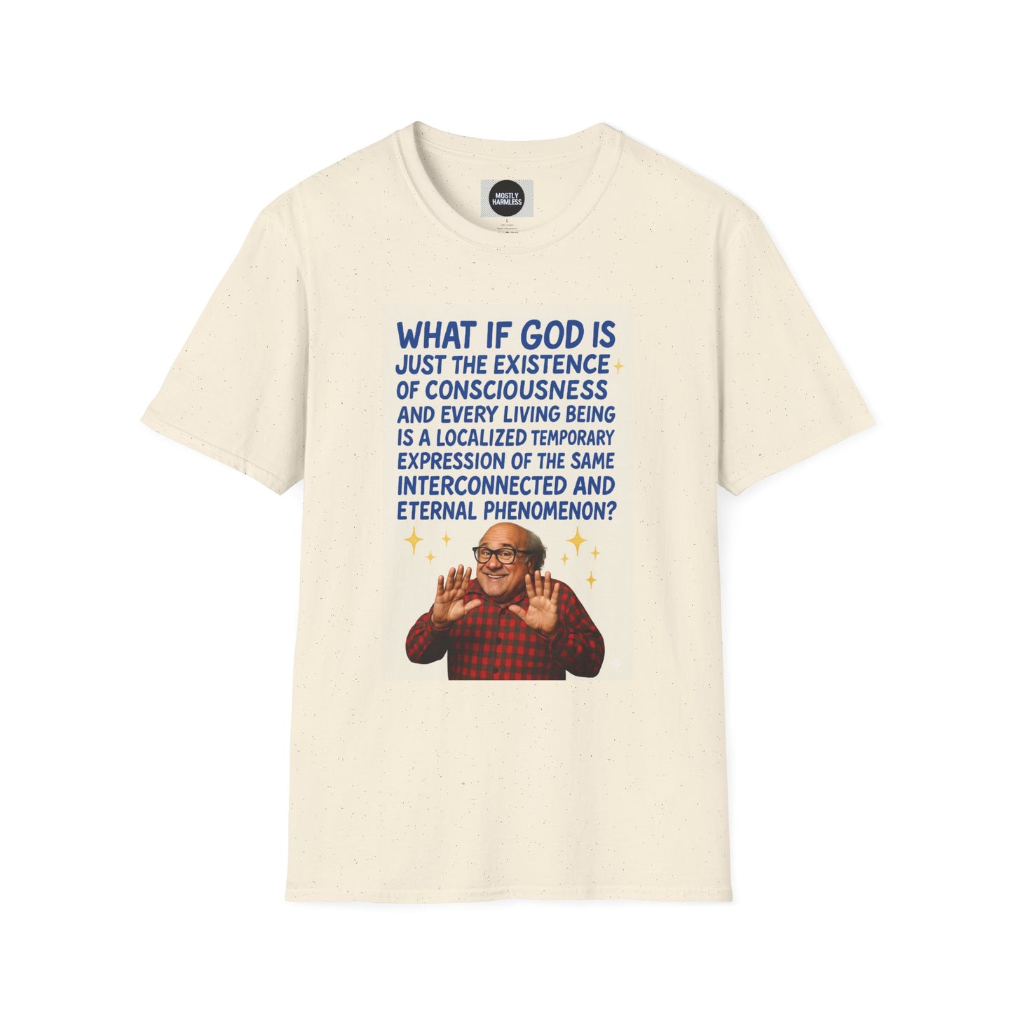 Philosophic Danny D Crewneck T-Shirt — “What If God Is…” Consciousness Tee