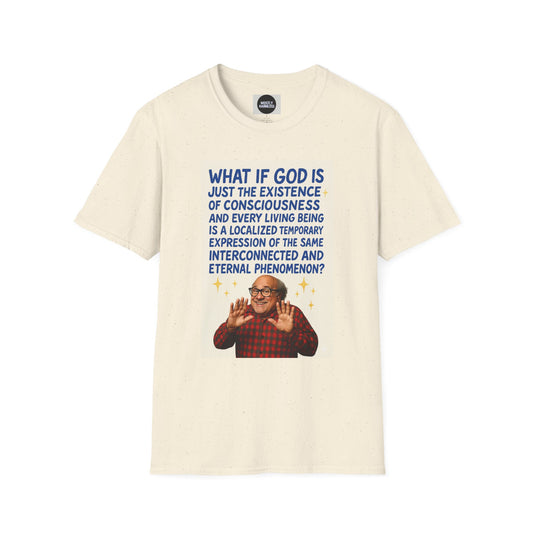 Philosophic Danny D Crewneck T-Shirt — “What If God Is…” Consciousness Tee