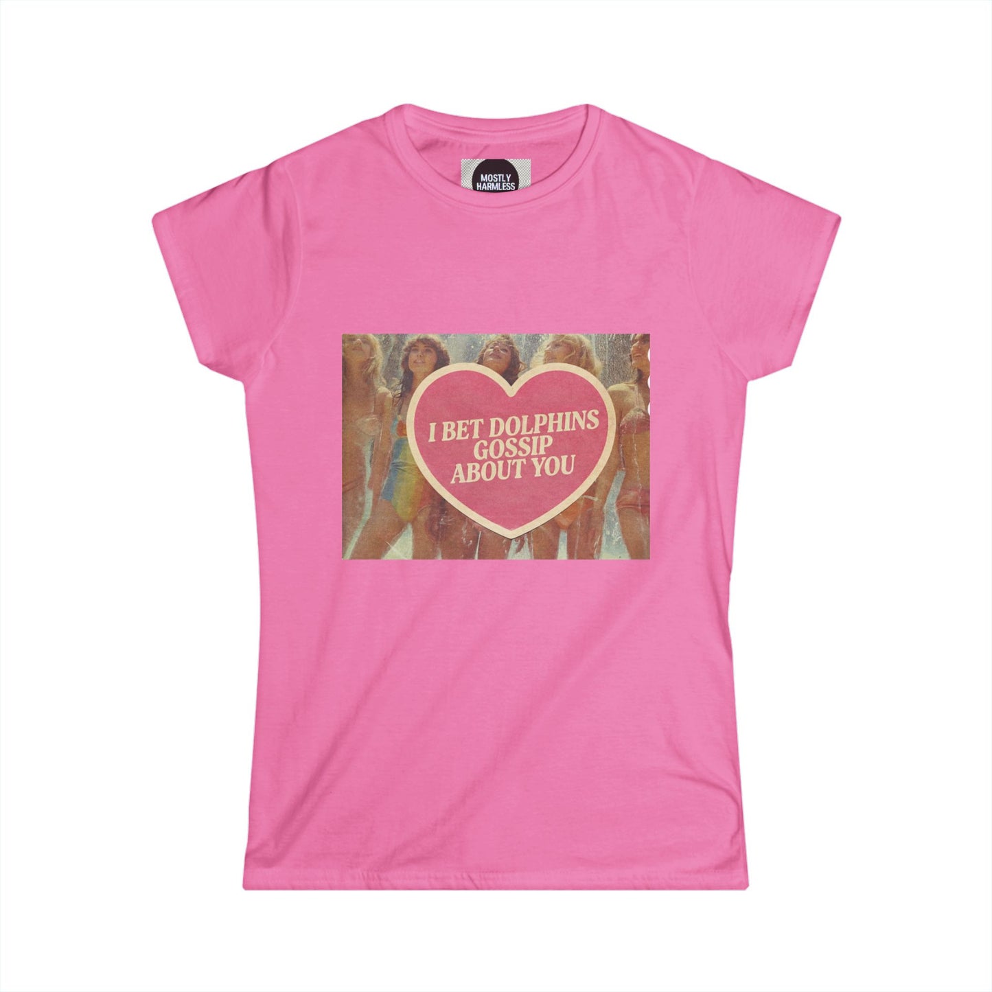The Paranoia Tee — 'I Bet Dolphins Gossip About You' Vintage Heart Graphic Tee — Funny Retro Beach Women's T-Shirt
