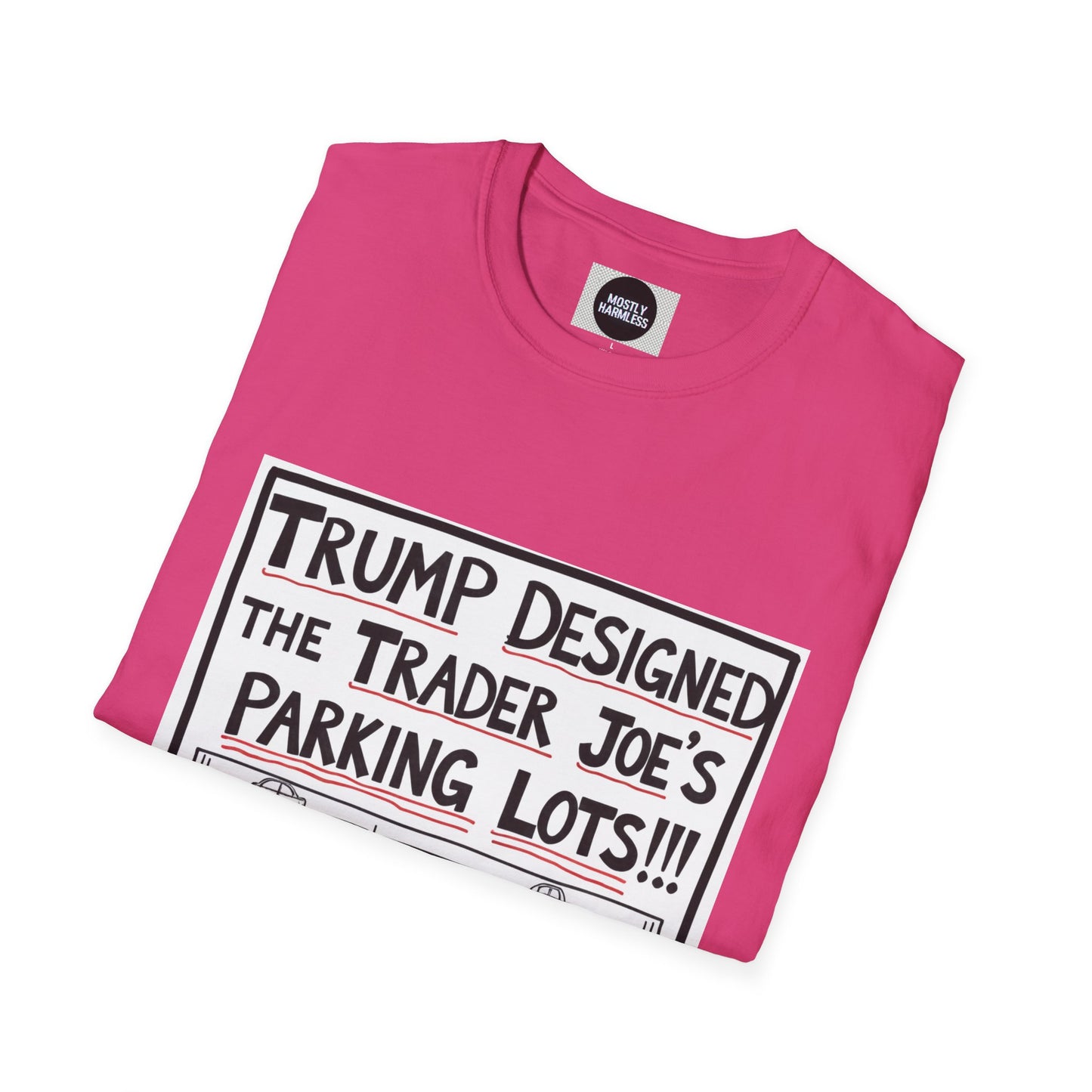 Trump Designed the Trader Joe's Parking Lots!!! Trickle Down Tears Graphic Unisex Tee