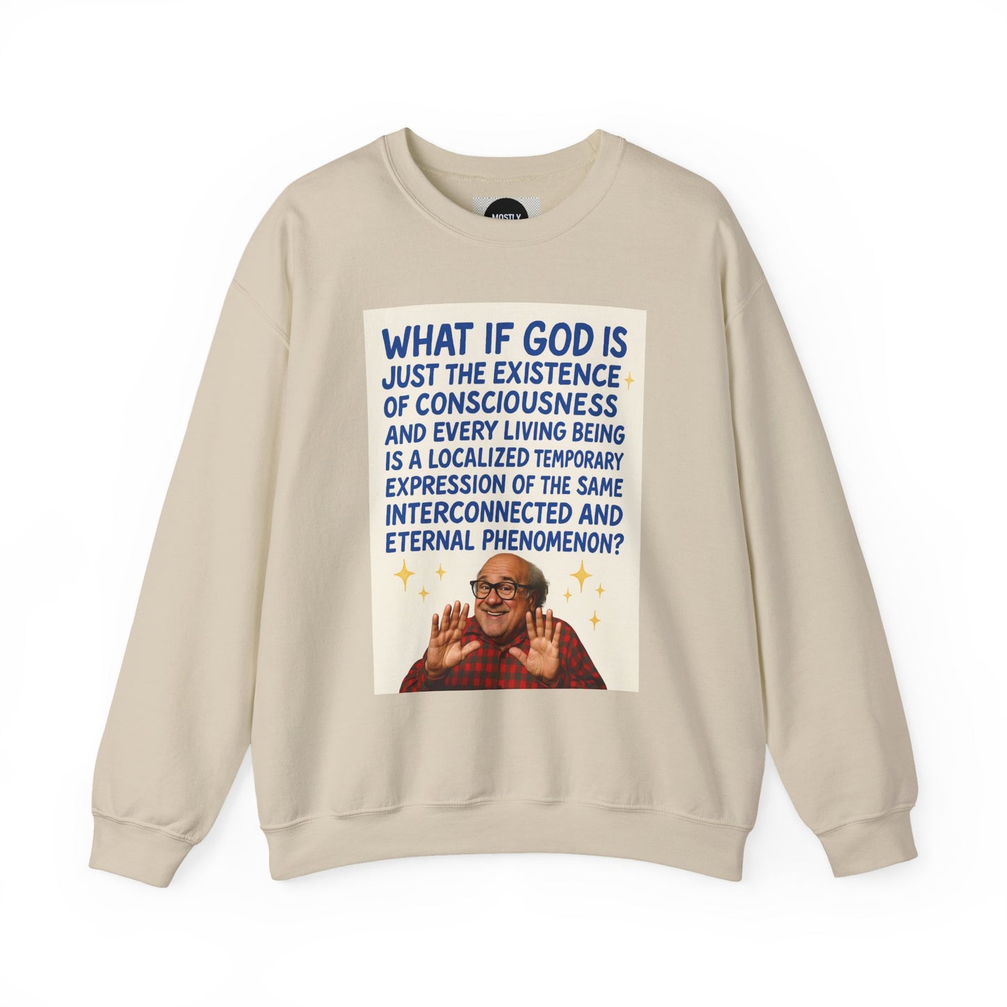 Philosophic Danny D Crewneck Sweatshirt — “What If God Is…” Graphic