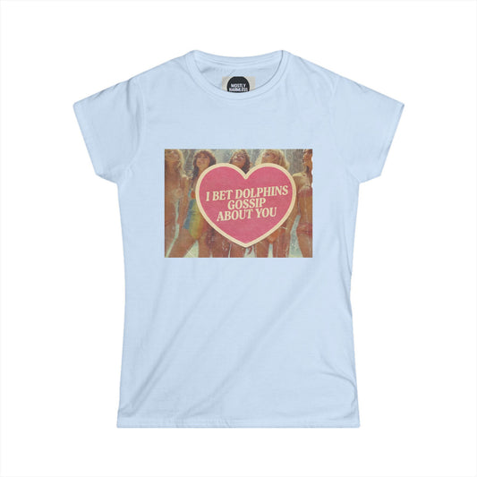 The Paranoia Pullover — 'I Bet Dolphins Gossip About You' Vintage Heart Graphic Tee — Funny Retro Beach Women's T-Shirt